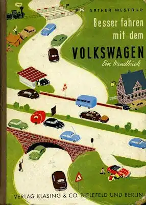 Artur Westrup Besser fahren mit dem VW 1952
