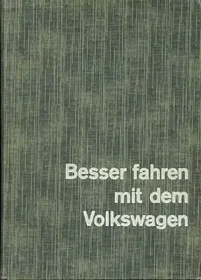 Artur Westrup Besser fahren mit dem VW 1957