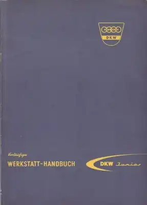DKW Junior Vorläufiges Werkstatt-Handbuch 1959