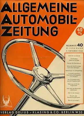 Allgemeine Automobil Zeitung (AAZ) 1940 Heft 40