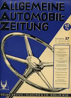 Allgemeine Automobil Zeitung (AAZ) 1940 Heft 37