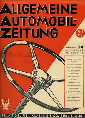 Allgemeine Automobil Zeitung (AAZ) 1940 Heft 24