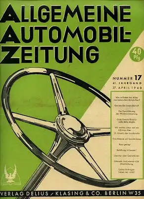 Allgemeine Automobil Zeitung (AAZ) 1940 Heft 17