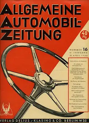 Allgemeine Automobil Zeitung (AAZ) 1940 Heft 16