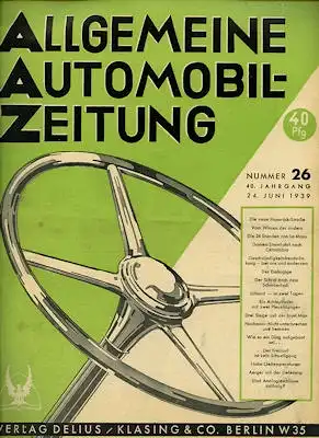 Allgemeine Automobil Zeitung (AAZ) 1939 Heft 26