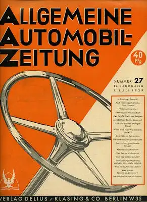 Allgemeine Automobil Zeitung (AAZ) 1939 Heft 27