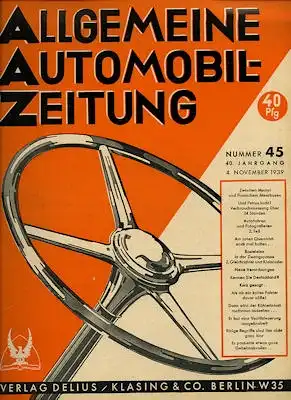 Allgemeine Automobil Zeitung (AAZ) 1939 Heft 45