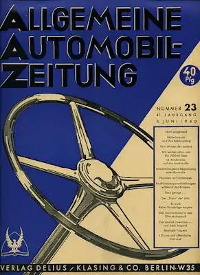 Allgemeine Automobil Zeitung (AAZ) 1940 Heft 23