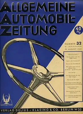 Allgemeine Automobil Zeitung (AAZ) 1940 Heft 32