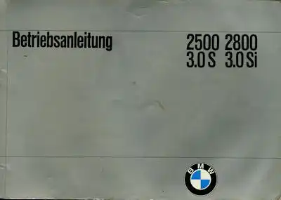BMW 2500 2800 3.0S 3.0Si Bedienungsanleitung 1973