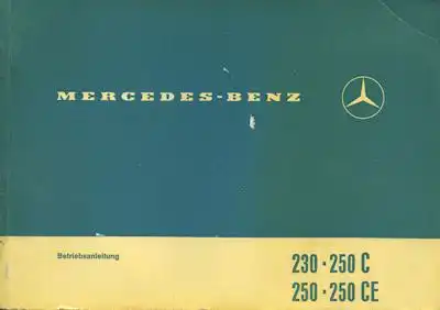 Mercedes-Benz 230 250 C CE Bedienungsanleitung 12.1970