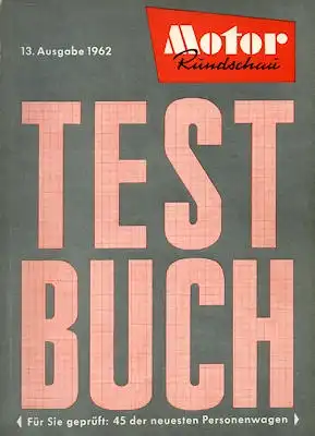 Motor-Rundschau Testbuch 13. Ausgabe 1962