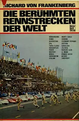 Richard von Frankenberg Die berühmtesten Rennstrecken der Welt 1970