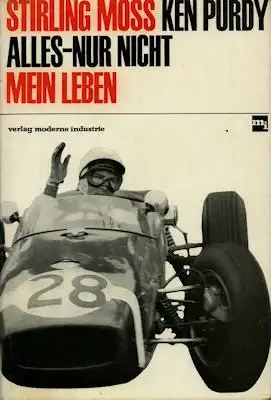 Ken W. Purdi Stirling Moss, Alles nur nicht mein Leben 1960er Jahre