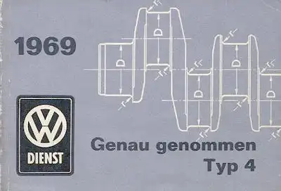 VW Typ 4 / 411 Genau genommen Broschüre 1969