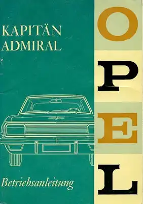 Opel Kapitän / Admiral Bedienungsanleitung 7.1968