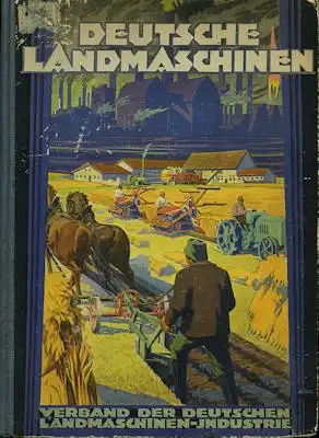 Deutsche Landmaschinen Verband der Landmaschinen-Industrie 1927