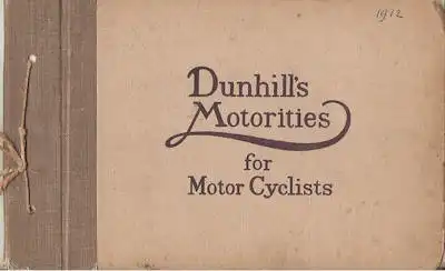 Dunhills Motorities for Motor Cyclists Katalog ca. 1912