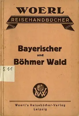 Woerl Bayerischer und Böhmer Wald 1935