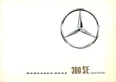 Mercedes-Benz 300 SE Coupe / Cabriolet Prospekt 2.1962 Reprint