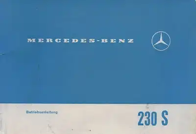Mercedes-Benz 230 S Bedienungsanleitung 1967