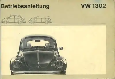 VW Käfer 1302 1302 S Bedienungsanleitung 8.1970