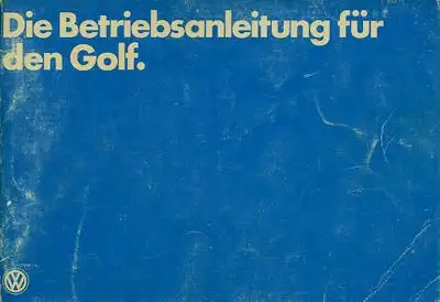 VW Golf 1 Bedienungsanleitung 8.1978