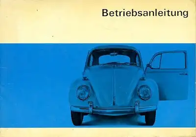 VW Käfer 1300 1300 1500 Limousine und Cabriolet Bedienungsanleitung 8.1966