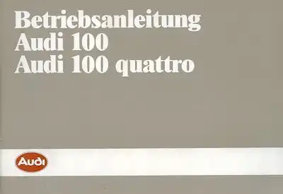 Audi 100 / 100 quattro Bedienungsanleitung 2.1985