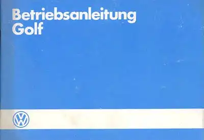 VW Golf 2 Bedienungsanleitung 7.1985