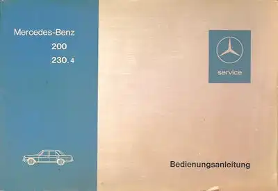 Mercedes-Benz 200 230.4 Bedienungsanleitung 2.1974