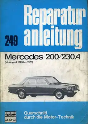 Mercedes-Benz 200 / 230.4 Reparaturanleitung 1973-1975