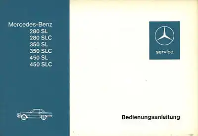 Mercedes-Benz 280 350 450 SL SLC Bedienungsanleitung 7.1974