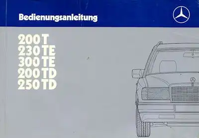 Mercedes-Benz 200T-250TD-300TE Bedienungsanleitung 4.1986