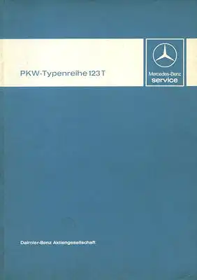 Mercedes-Benz W 123 T Reparaturanleitung 4.1978