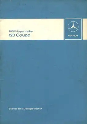 Mercedes-Benz W 123 Coupé Reparaturanleitung 3.1977