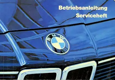 BMW 728i 732i 735i 745i Bedienungsanleitung 8.1985