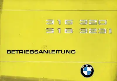 BMW 316 318 320 323i Bedienungsanleitung 7.1979