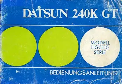 Datsun 240K GT Bedienungsanleitung 1974