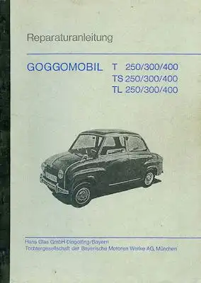 BMW Glas Goggomobil Reparaturanleitung ca. 1968 KOPIE!