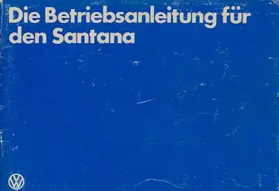VW Santana Bedienungsanleitung 11.1981