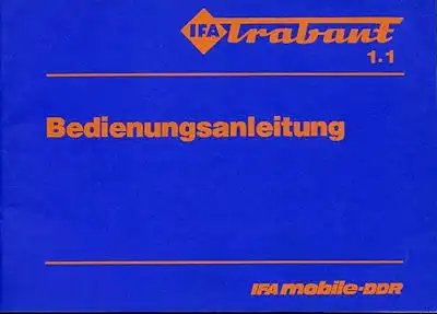 Trabant 1,1 Bedienungsanleitung 7.1988