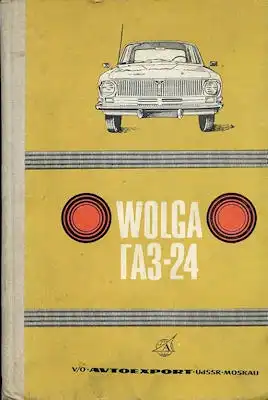 Wolga GAZ-24 Bedienungsanleitung 1970er Jahre