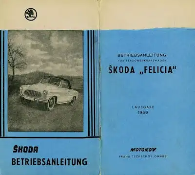 Skoda Felicia Bedienungsanleitung 1959