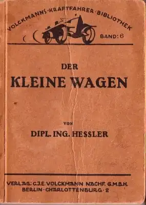Volckmanns Kraftfahrer Biblothek Bd.6 Kleine Wagen 1921