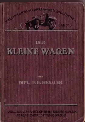 Volckmanns Kraftfahrer Biblothek Bd.6 Kleine Wagen 1921