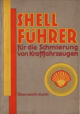 Shell-Führer für die Schmierung von Kraftfahrtzeugen 1928/29