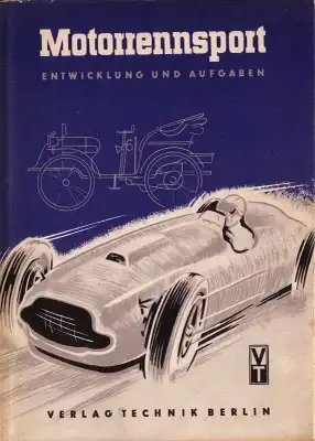 Motorrennsport Entwicklung u. Aufgaben 1952