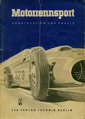 Motorrennsport II Konstruktion und Praxis 1953