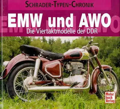 Schrader Typen Chronik EMW und AWO von 2011